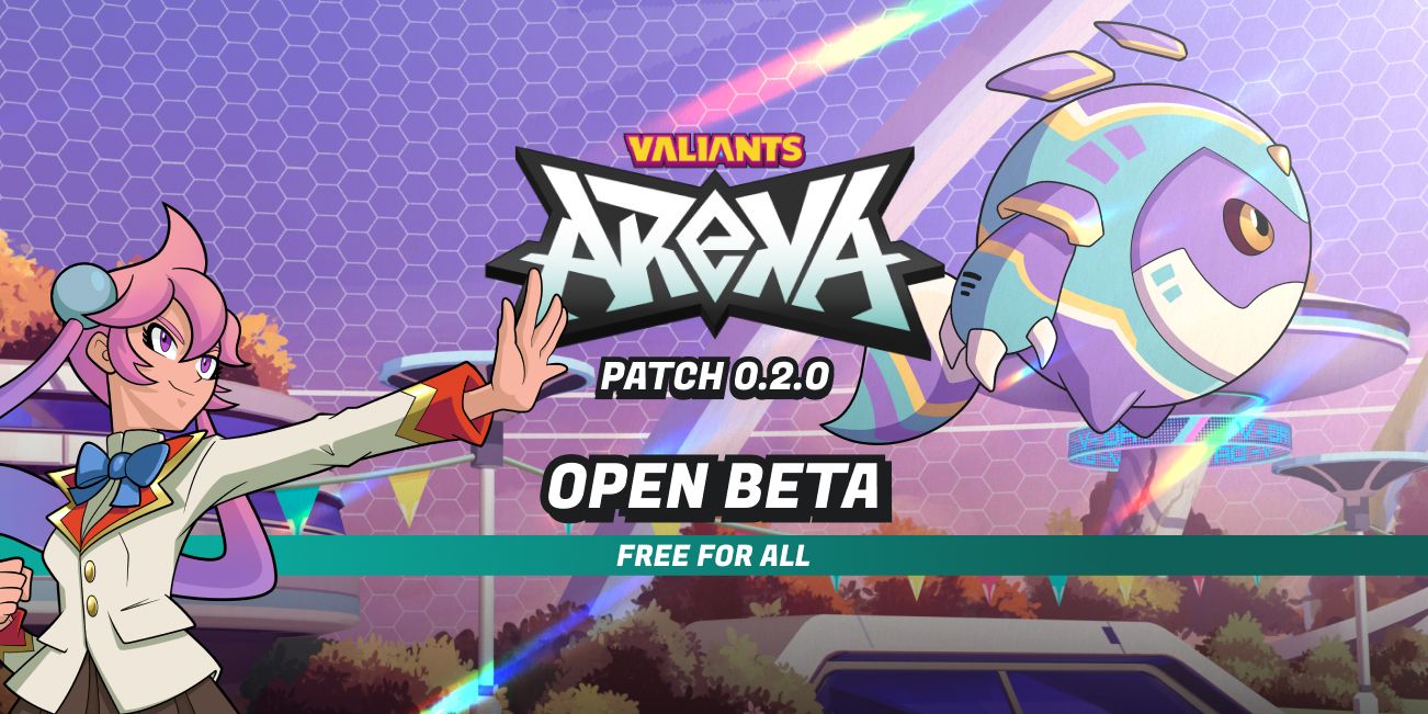 Valiants: Arena - Patch 0.2.0 Live